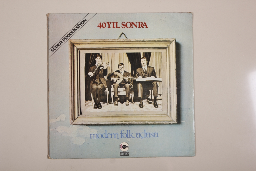 Modern Folk Üçlüsü ''40 Yıl Sonra'' 33'lük